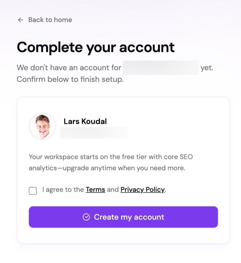 Complete your account page after Google sign-up, with Terms checkbox and Create my account button.