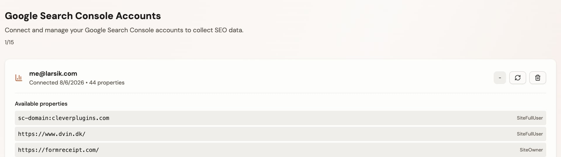 Expanded connected GSC account showing available properties and access roles in the dashboard.