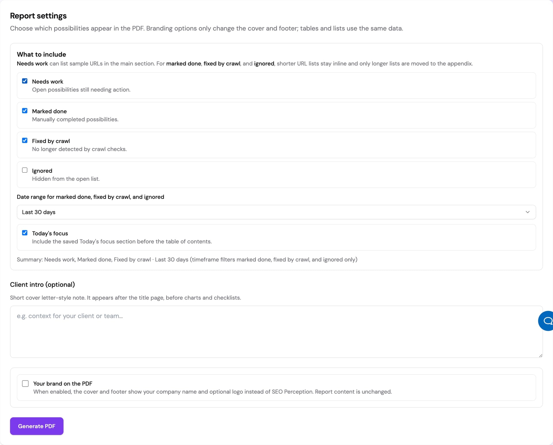 PDF report settings with issue scope checkboxes, date range, Today’s focus option, optional client intro, branding toggle, and Generate PDF button.